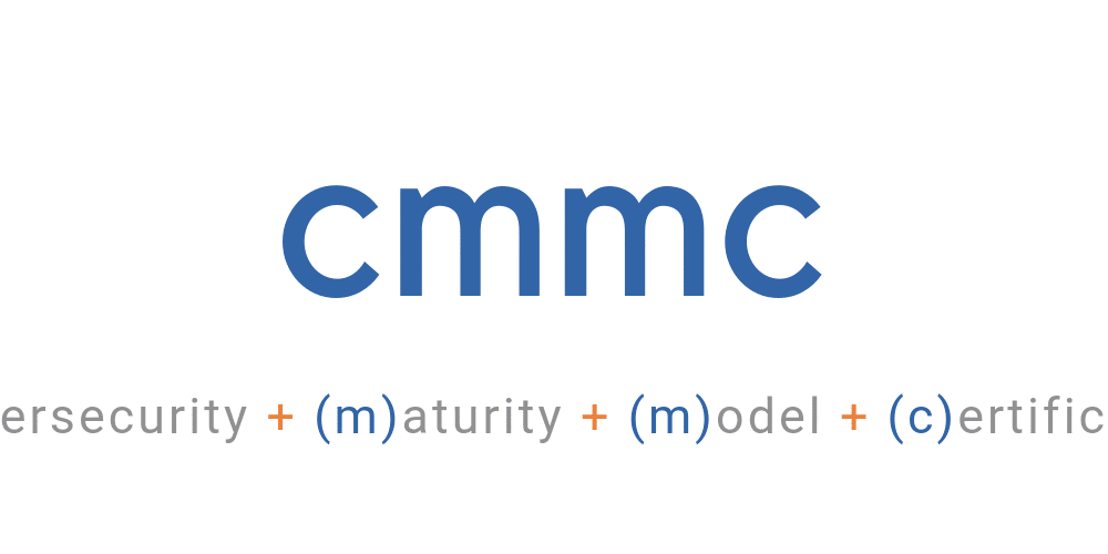 Cybersecurity Maturity Model Certification (CMMC)