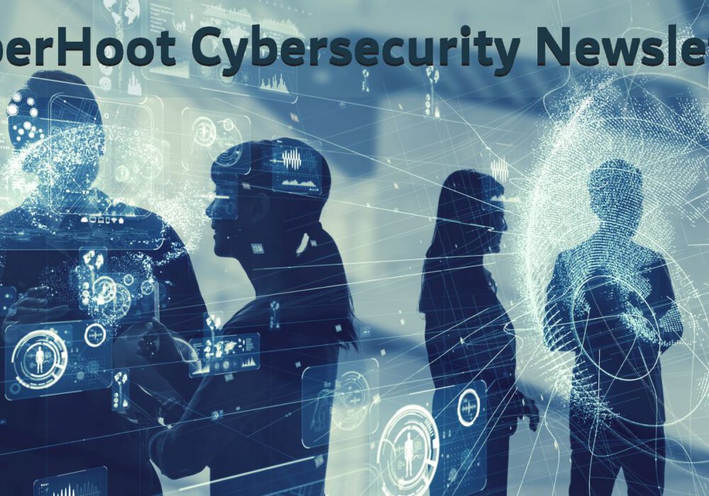 CyberHoot Newsletter – Volume 5