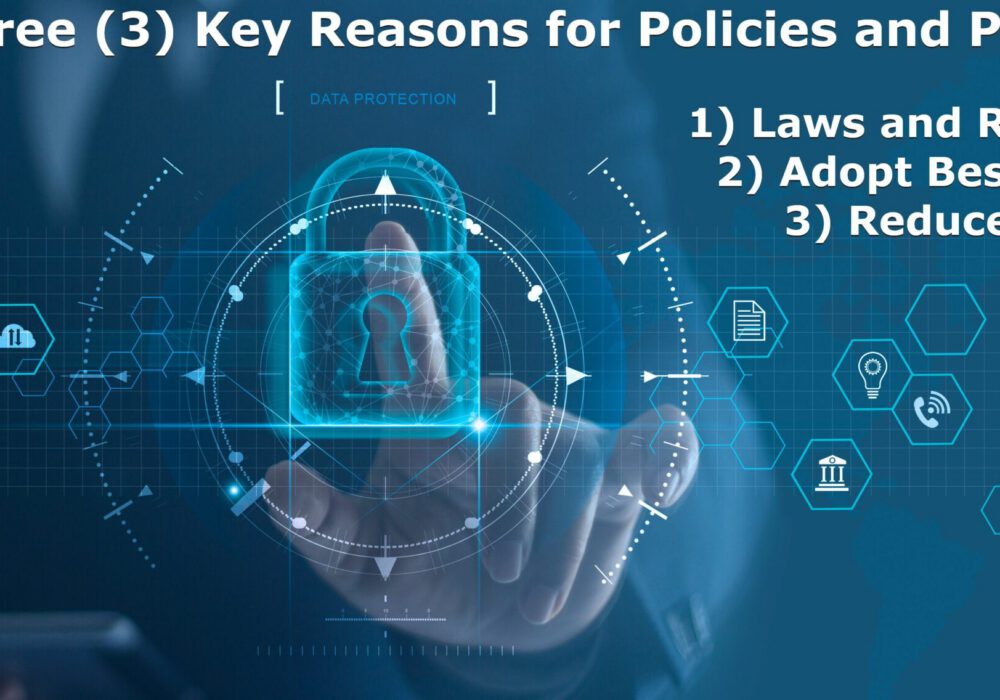 Three (3) Reasons Policies and Processes are Key