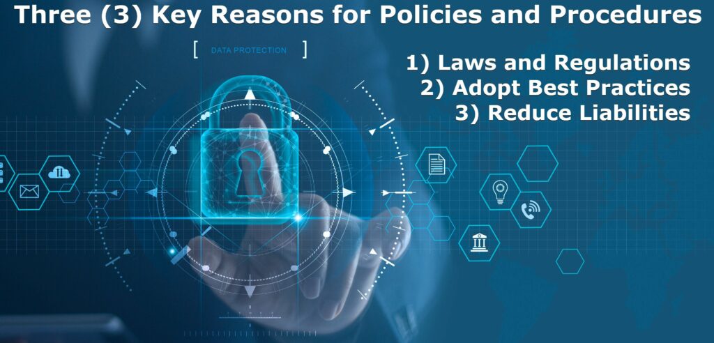 Policy and Process Matters A Great Deal to Protecting your Business