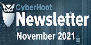CyberHoot Newsletter – November 2021
