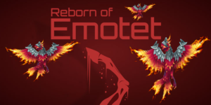 Resurgence of Emotet 2