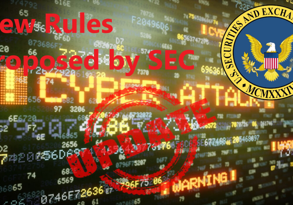 New Cybersecurity Rules Proposed by SEC