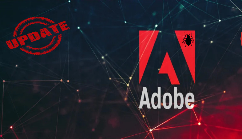 Adobe Critical Patches Available - Patch Now