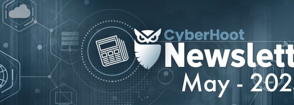 CyberHoot Newsletter – May 2024