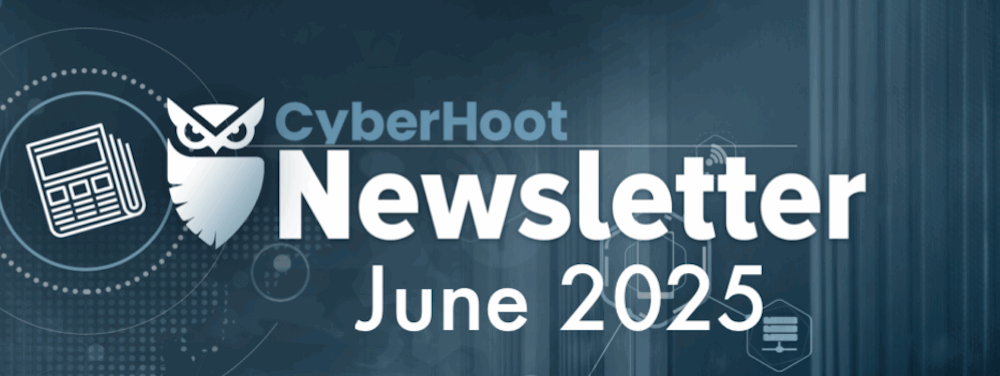 Boletín informativo de CyberHoot – Junio de 2025
