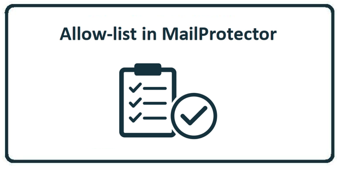 HowTo: Allow-List in MailProtector