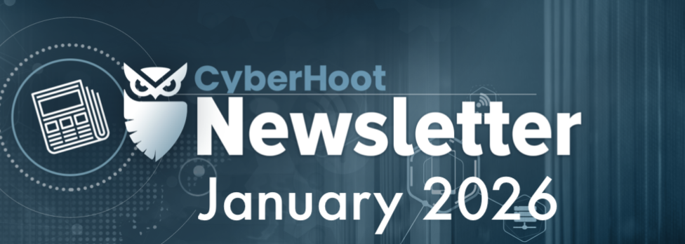 CyberHoot’s Cybersecurity Newsletter: Jan. 2026