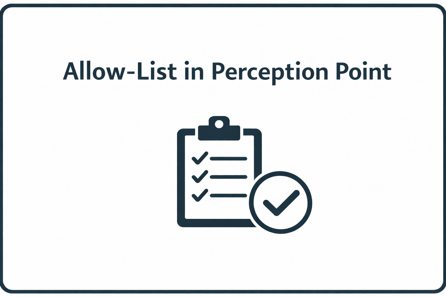 HowTo: Allow-List in Perception Point