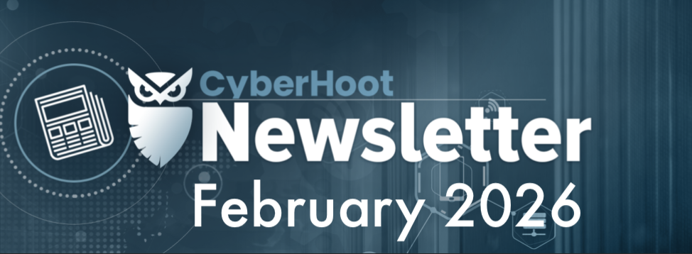 CyberHoot’s Cybersecurity Newsletter: Feb. 2026